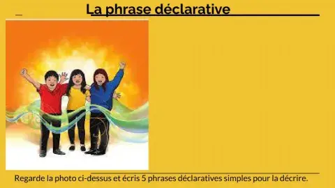 La phrase déclarative