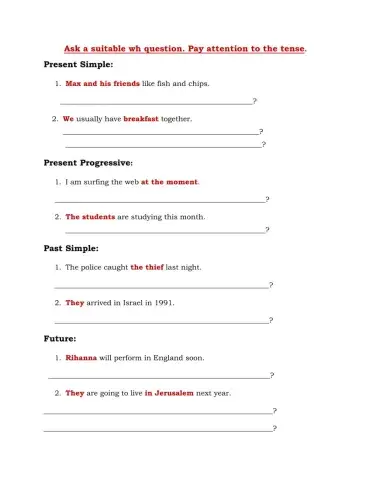 Wh questions Mixed tenses