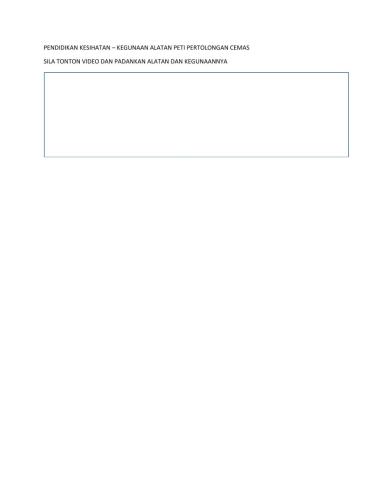 Kegunaan Alatan Peti Pertolongan Cemas