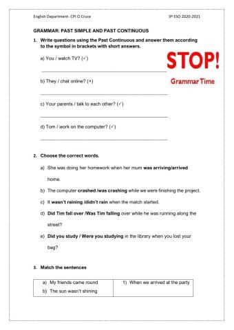 Past Continuous- Past Simple