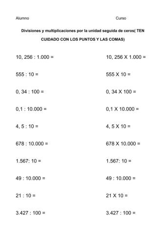 Divisiones y multiplicaciones por la unidad seguida de ceros