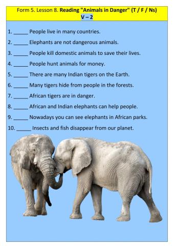 Form 5. Lesson 8. Reading. Animals in Danger. V-2.