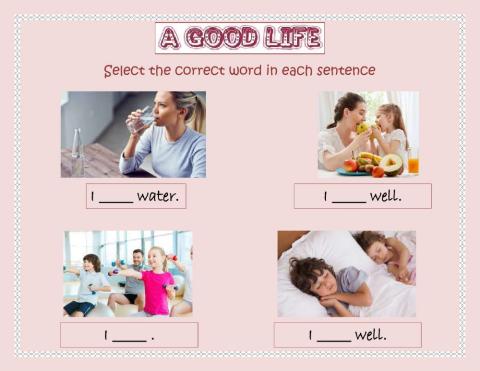 Good life