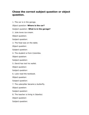 Choose the correct subject or object question