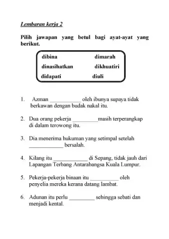 Pilih imbuhan yang sesuai untuk ayat-ayat berikut