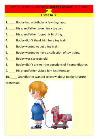 Form 5. Lesson 10. Listening -Bobby’s Answer-. V-1