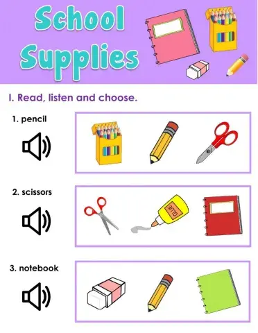 School supplies - Vocabulary review - Look, listen, and choose the correct picture.