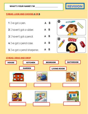 Revision have got, family, house