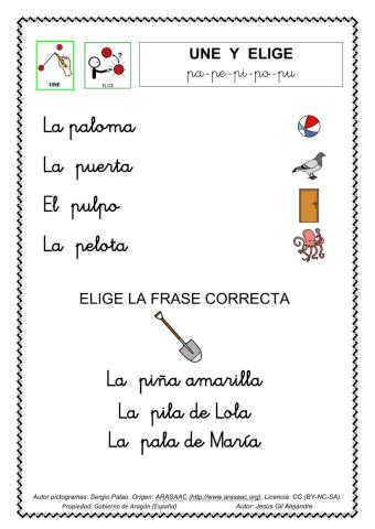 Une cada palabra con su dibujo y elige la frase correcta. pa pe pi po pu minúsculas