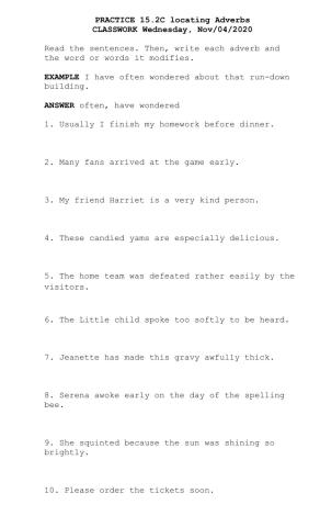 Practice 15.2 C Finding Adverbs in sentences.