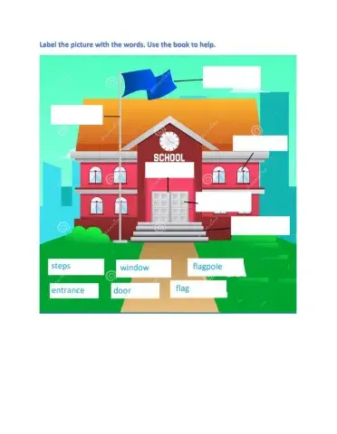 Label the front of a school