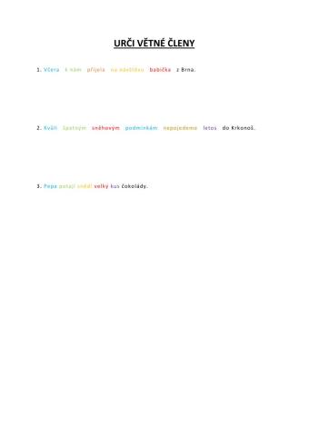 Urči větné členy