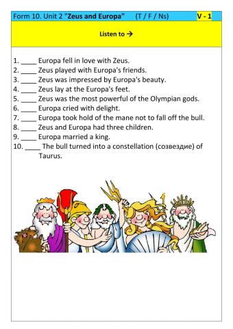 Form 10. Unit 2. Listening -Zeus and Europa-. V - 1
