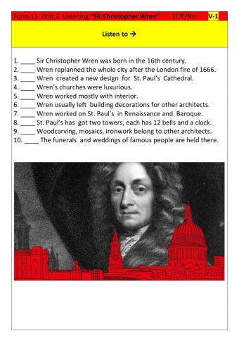 Form 11. Unit 2. Listening “Sir Christopher Wren”. V - 1