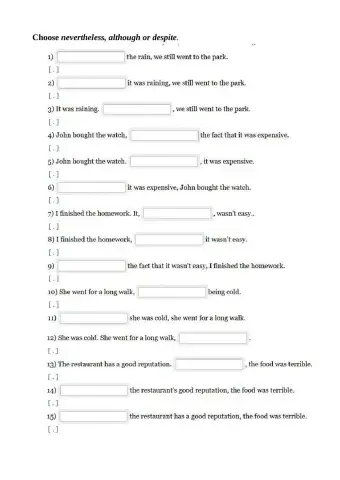 Nevertheless Although Despite, linking words