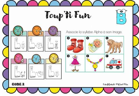Toup'ti Fun - B - associe la syllabe Alpha à son image (Pat-in&Moi)