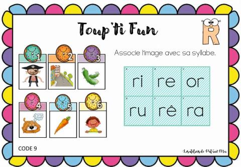 Toup'ti fun-R- associe l'image avec sa syllabe (Pat-In-Moi)