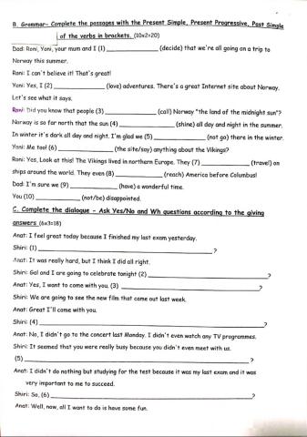 Present simple, present progresive, past simple