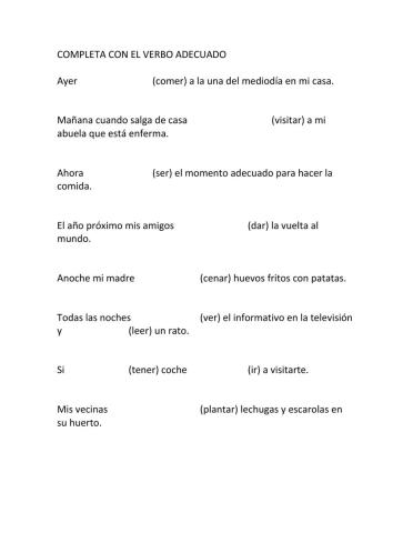 Utiliza el verbo adecuado