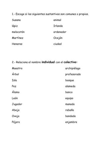 SUSTANTIVOS: común-propio individual-colectivo