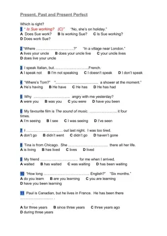 Present, Past and Present Perfect