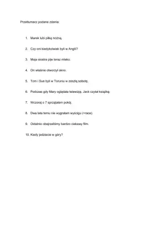 Present Simpl, Present Continuous, Present Perfect, Past Simple, Past Continuous - tłumaczenia