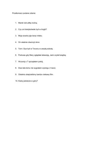 Present Simpl, Present Continuous, Present Perfect, Past Simple, Past Continuous - tłumaczenia