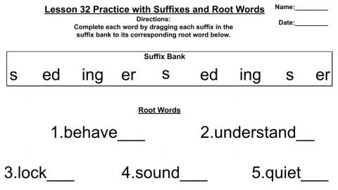 Lesson 32 Practice with Suffixes and Root Words