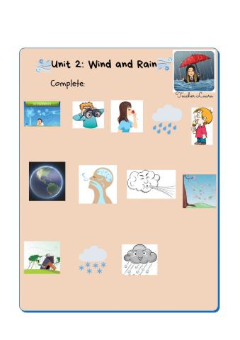 Unit 2: Wind and Rain