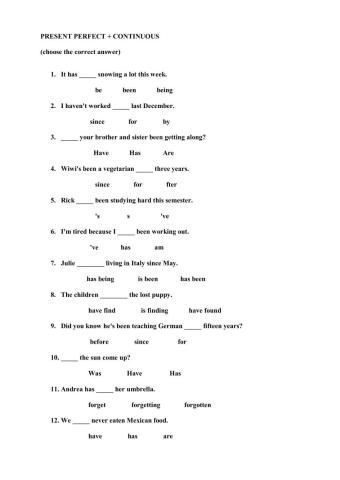 Present perfect + continuous