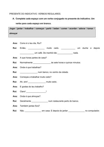 Presente do Indicativo. Verbos regulares