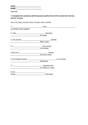 Present perfect WITH FOR AND SINCE