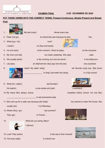 Present continuous, simple present, simple past