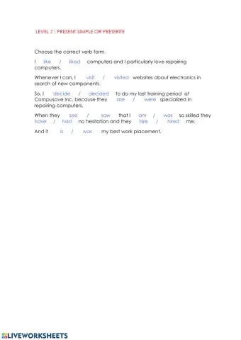 Level 7 Present simple or preterite