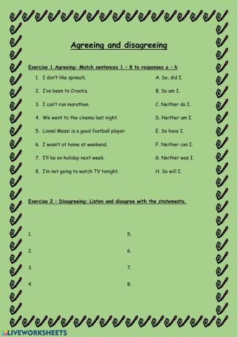 Agreeing and Disagreeing