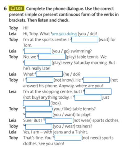 Present simple or continuous
