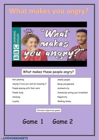 What makes you angry?