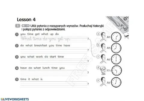 What time do you...?