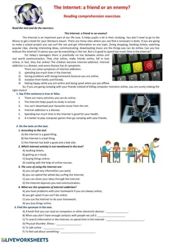 The Internet: A friend or an enemy?