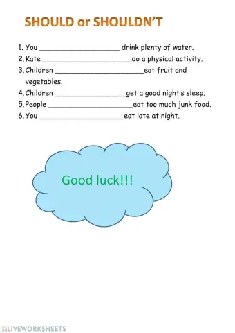 Choose SHOULD or SHOULDN'T