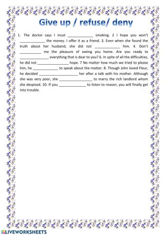 Give up - refuse - deny