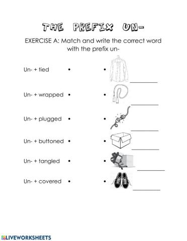 Worksheet from home -4 - The prefix un-