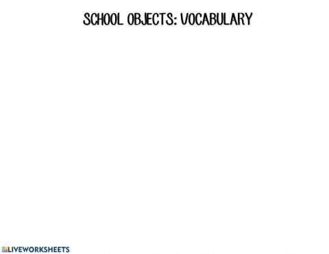 School objects: vocabulary