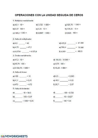 Multiplicar y dividir por la unidad seguida de ceros
