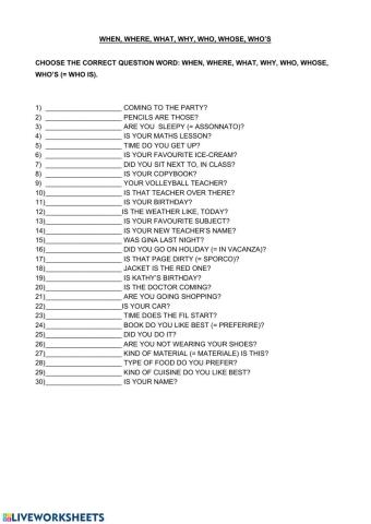 When, where, what, why, who, whose, who’s