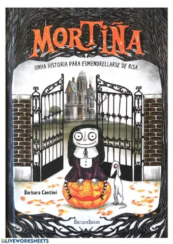 Mortiña: unha historia para esmendrellarse de risa