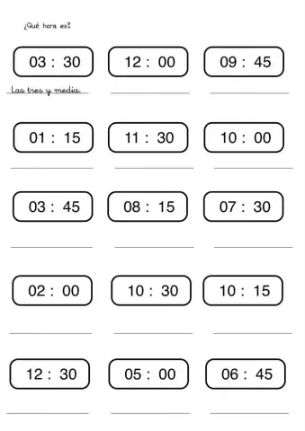 ¿Qué hora es? Escribe las horas de los relojes digitales