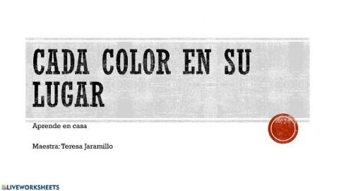 Cada color en su lugar