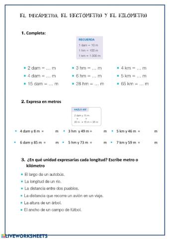 El decámetro, el hectómetro y el kilómetro