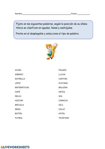 Palabras agudas llanas y esdrújulas